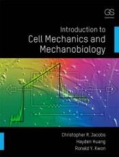 Introduction to Cell Mechanics and Mechanobiology