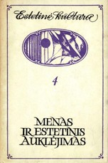 Menas ir estetinis auklėjimas. Estetinė kultūra 4
