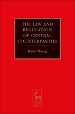 The Law and Regulation of Central Counterparties
