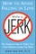 How to Avoid Falling in Love with a Jerk