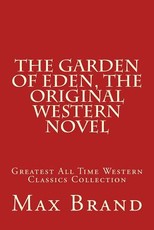 The Garden of Eden, The Original Western Novel