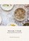 Near & Far: Recipes Inspired by Home and Travel [A Cookbook]