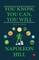 You Know, You Can, You Will