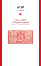 XVIII amžiaus studijos. 5 tomas, Lietuvos Didžioji Kunigaikštystė: luomas, pašaukimas, užsiėmimas