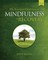 The Essential Guidebook to Mindfulness in Recovery, Second Edition