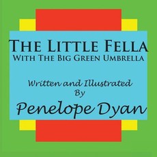 The Little Fella with the Big Green Umbrella