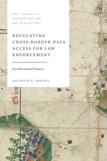 Regulating Cross-Border Data Access for Law Enforcement