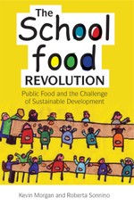 Morgan, K: School Food Revolution