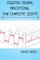 Digital Signal Processing for Complete Idiots