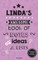 Linda's Awesome Book Of Notes, Lists & Ideas