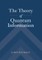 Theory of Quantum Information