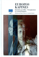 Europos kapinės. Istorinis paveldas - branginamas ir restauruojamas