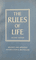 The Rules of Life