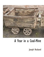 A Year in a Coal-Mine