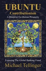 Ubuntu Contributionism - A Blueprint for Human Prosperity