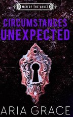 Circumstances Unexpected