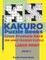 Kakuro Puzzle Book Hard Cross Product - 200 Mind Teasers Puzzle - Large Print - Book 5