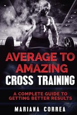 Average To AMAZING CROSS TRAINING