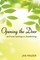 Opening the Door: Jan Frazier Teachings On Awakening