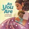 As You Are