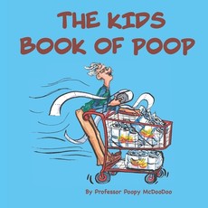 The Kids Book of Poop