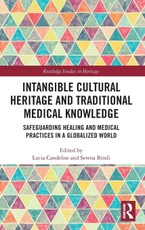 Intangible Cultural Heritage and Traditional Medical Knowledge
