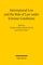 International Law and the Rule of Law under Extreme Conditions