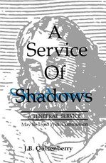 Service of Shadows