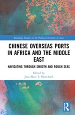 Chinese Overseas Ports in Africa and the Middle East