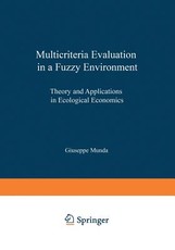 Multicriteria Evaluation in a Fuzzy Environment