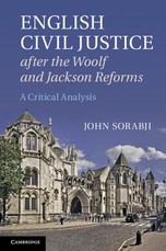 English Civil Justice After the Woolf and Jackson Reforms