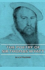The Poetry of Sir Thomas Wyatt