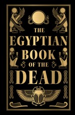 The Egyptian Book of the Dead (Deluxe Hardbound Edition)