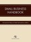 Small Business Handbook