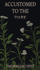 Accustomed to the Dark