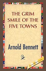 The Grim Smile of the Five Towns