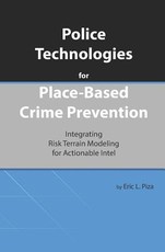 Police Technologies for Place-Based Crime Prevention