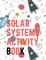 Solar System Activity Book.Maze Game, Coloring Pages, Find the Difference, How Many? Space Race and Many More.