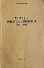 Veiverių mokytojų seminarija (1966–1918)