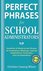 Perfect Phrases for School Administrators