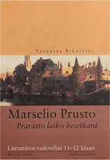 Marselio Prusto „Prarasto laiko beieškant“