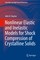 Nonlinear Elastic and Inelastic Models for Shock Compression of Crystalline Solids