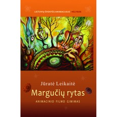 Margučių rytas. Animacinio filmo gimimas