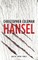 Hansel (Gretel Book Three)