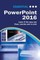 Essential PowerPoint 2016