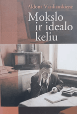 Mokslo ir idealo keliu