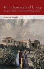 An archaeology of lunacy