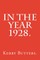 In the Year 1928.