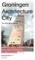 Groningen Architecture City