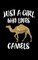 Just A Girl Who Loves Camels